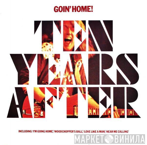 Ten Years After - Goin' Home!