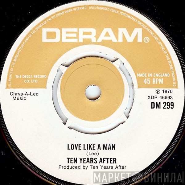  Ten Years After  - Love Like A Man