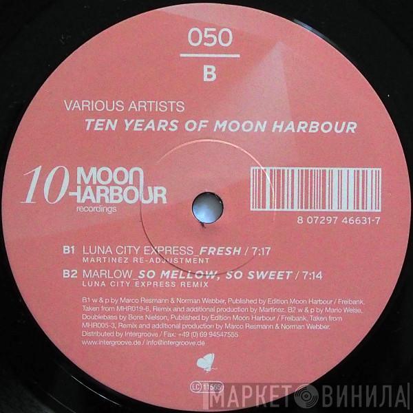  - Ten Years Of Moon Harbour