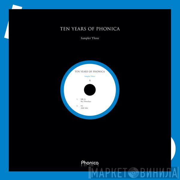  - Ten Years Of Phonica - Sampler Three