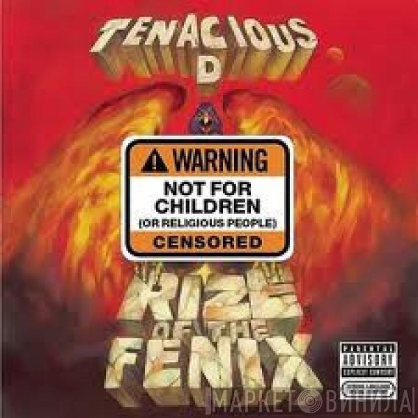 Tenacious D - Rize Of The Fenix