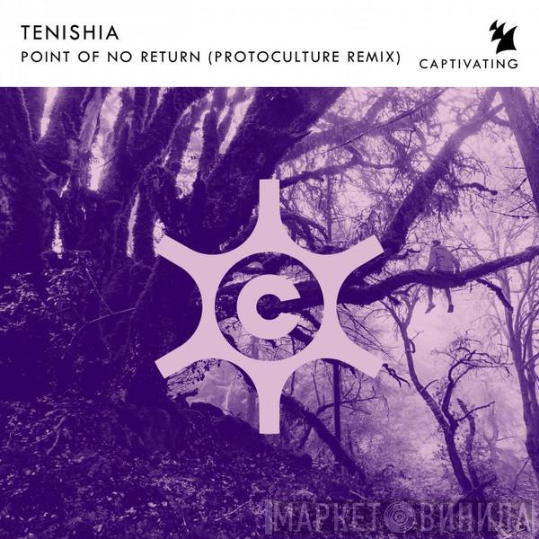  Tenishia  - Point Of No Return (Protoculture Remix)