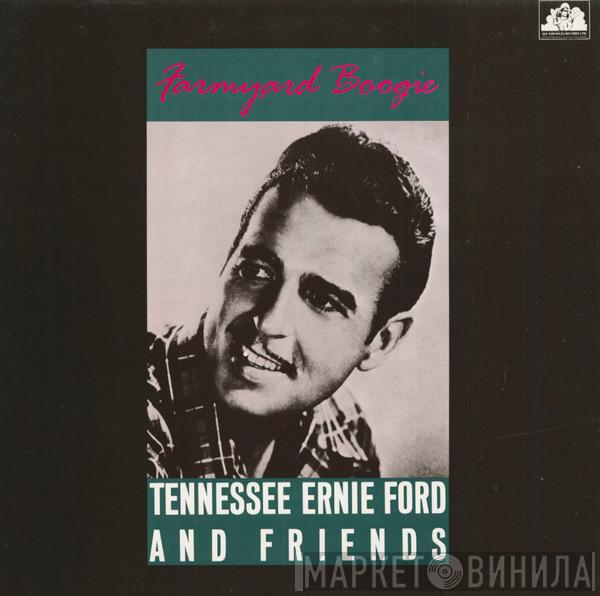 Tennessee Ernie Ford And Friends - Farmyard Boogie