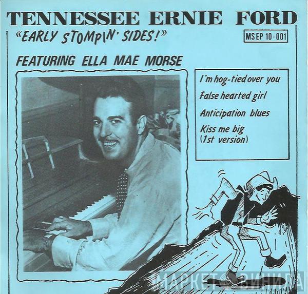 Tennessee Ernie Ford, Ella Mae Morse - Early Stompin' Sides !