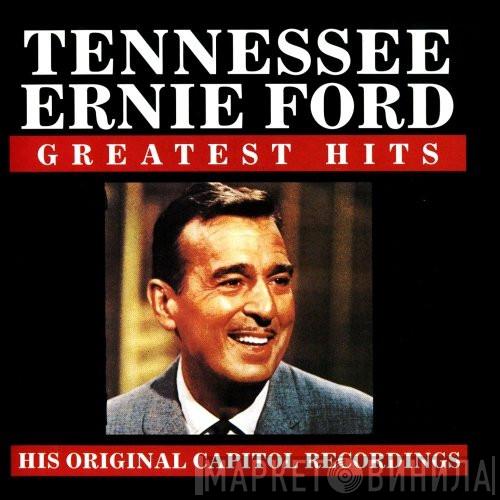 Tennessee Ernie Ford - Greatest Hits