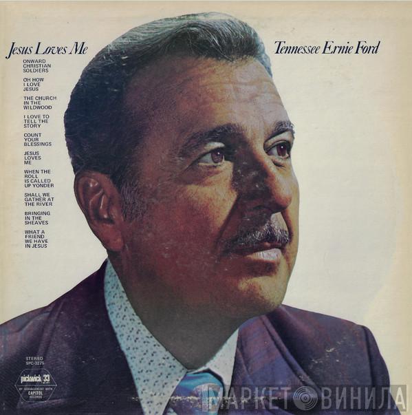Tennessee Ernie Ford - Jesus Loves Me
