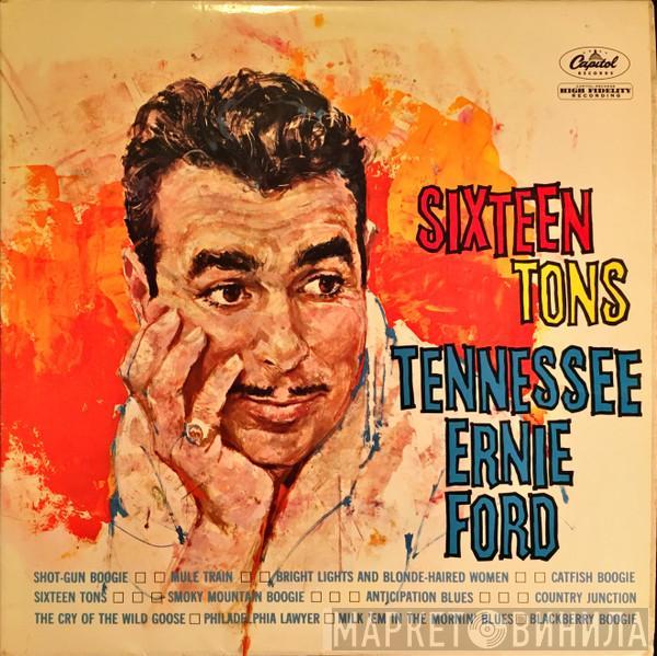 Tennessee Ernie Ford - Sixteen Tons