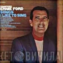 Tennessee Ernie Ford - Songs I Like To Sing