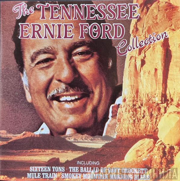 Tennessee Ernie Ford - The Tennessee Ernie Ford Collection