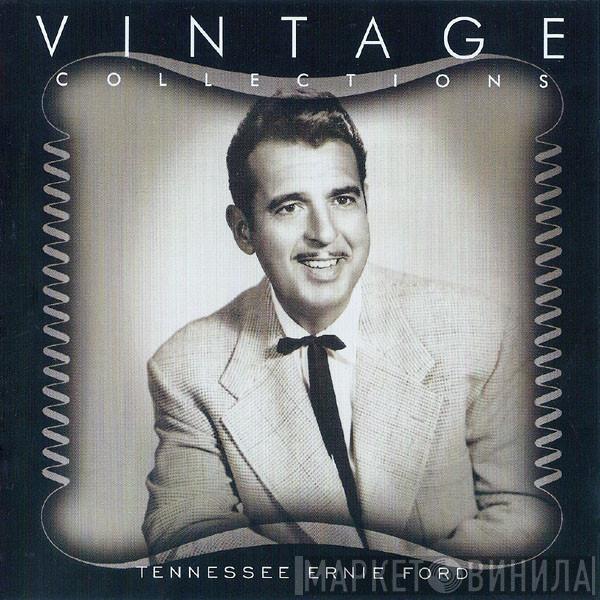 Tennessee Ernie Ford - Vintage Collections