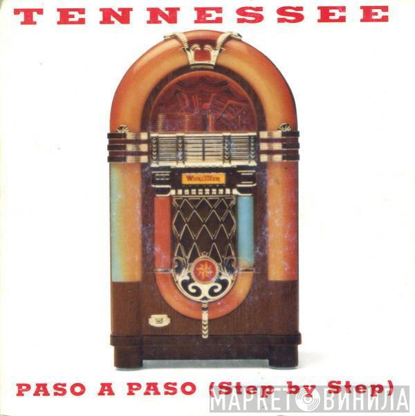 Tennessee  - Paso A Paso (Step By Step)