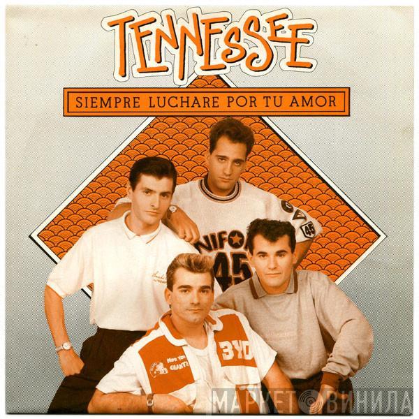 Tennessee  - Siempre Luchare Por Tu Amor