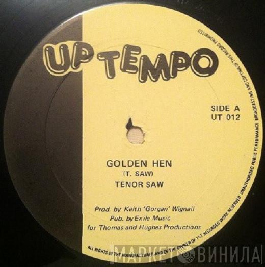 Tenor Saw, Gorgan Players - Golden Hen / Golden Dub