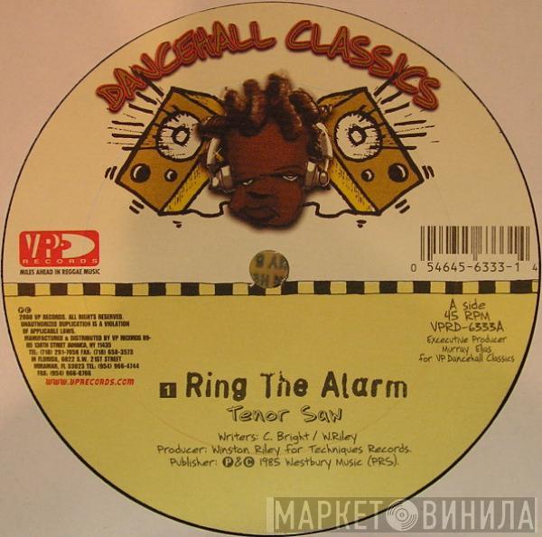 Tenor Saw, Nardo Ranks - Ring The Alarm / Skin Out
