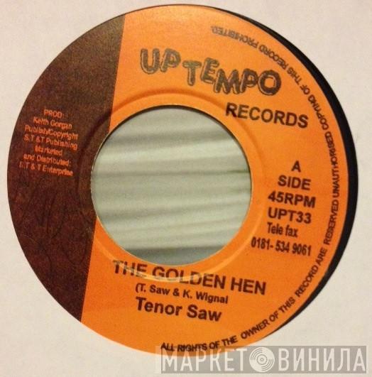 Tenor Saw - Golden Hen