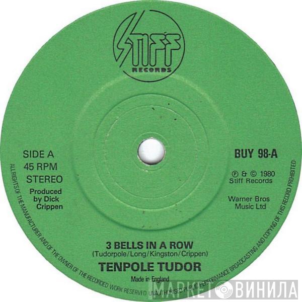  Tenpole Tudor  - 3 Bells In A Row