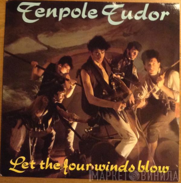 Tenpole Tudor - Let The Four Winds Blow