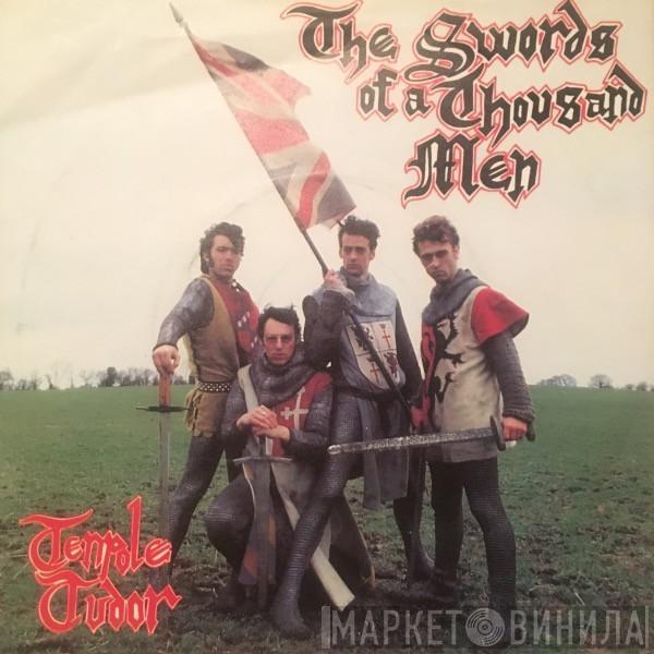 Tenpole Tudor - The Swords Of A Thousand Men