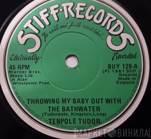 Tenpole Tudor - Throwing My Baby Out With The Bathwater
