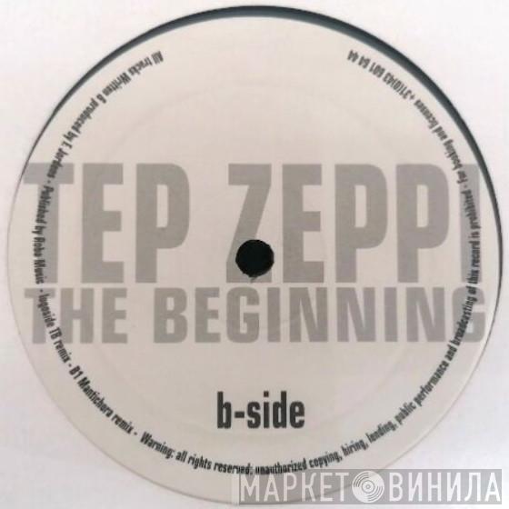 Tep Zeppi - The Beginning