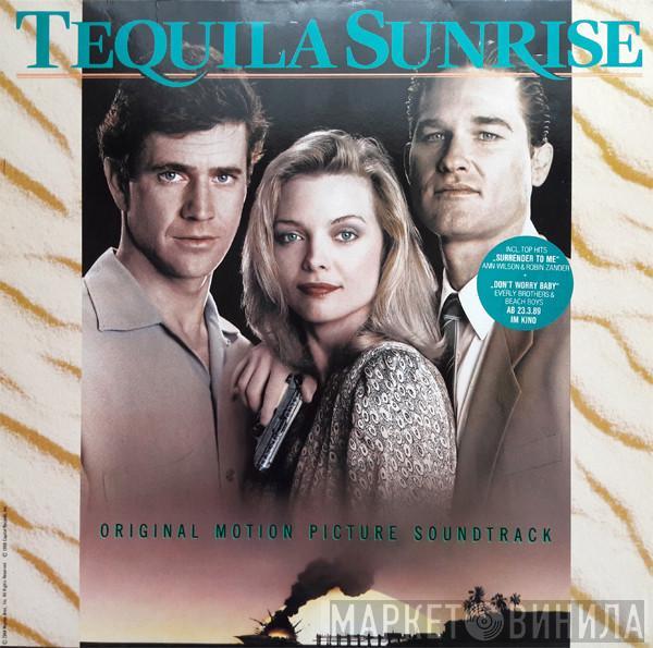  - Tequila Sunrise - Original Motion Picture Soundtrack