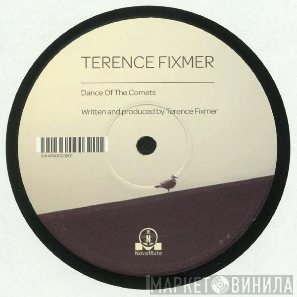 Terence Fixmer - Dance Of The Comets