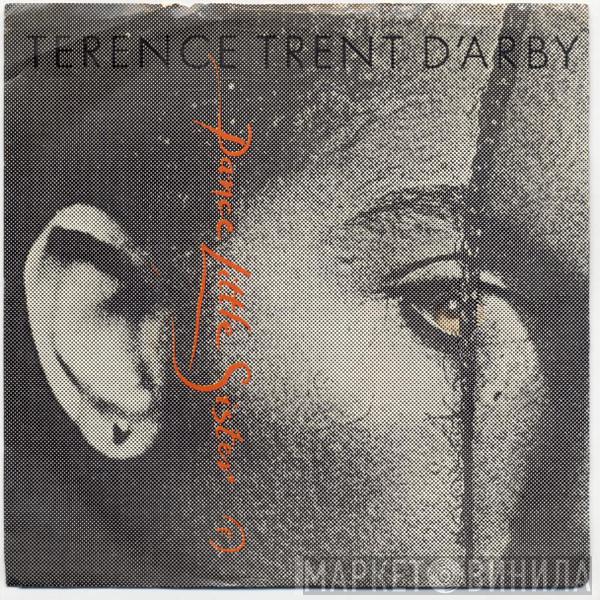 Terence Trent D'Arby - Dance Little Sister (Part One)
