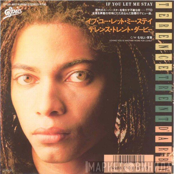  Terence Trent D'Arby  - If You Let Me Stay