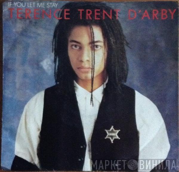  Terence Trent D'Arby  - If You Let Me Stay