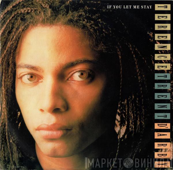  Terence Trent D'Arby  - If You Let Me Stay