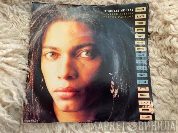 Terence Trent D'Arby - If You Let Me Stay