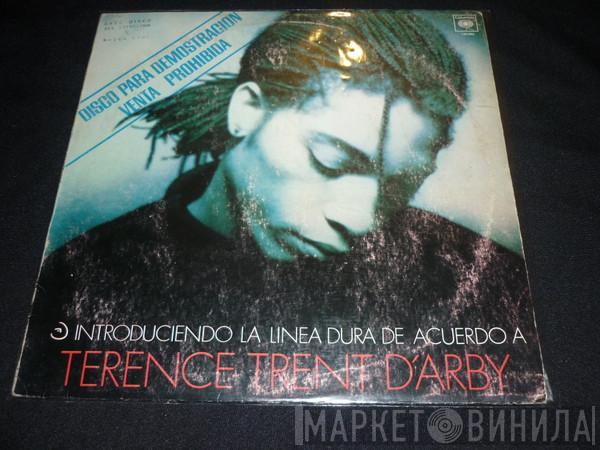  Terence Trent D'Arby  - Introduciendo La Linea Dura De Acierdo A Terence Trent D'Arby