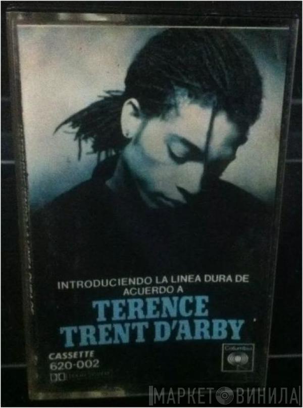 Terence Trent D'Arby  - Introduciendo La Linea Dura De Acuerdo A Terence Trent D'Arby = Introducing The Hardline According To Terence Trent D'Arby