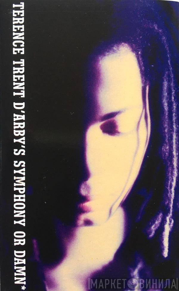 Terence Trent D'Arby - Terence Trent D'Arby's Symphony Or Damn (Exploring The Tension Inside The Sweetness)