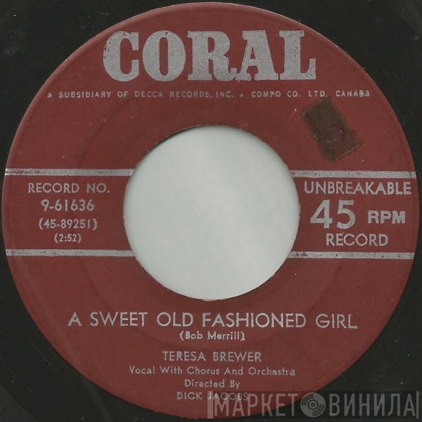  Teresa Brewer  - A Sweet Old Fashioned Girl / Goodbye, John