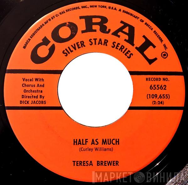  Teresa Brewer  - Half as Much / The Hawaiian Wedding Song