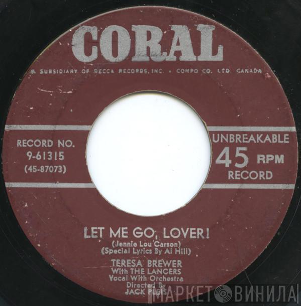  Teresa Brewer  - Let Me Go, Lover! / The Moon Is On Fire