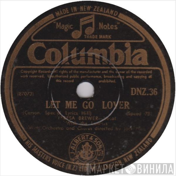  Teresa Brewer  - Let Me Go, Lover / The Moon Is On Fire