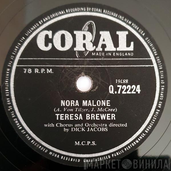  Teresa Brewer  - Nora Malone / When I Leave The World Behind