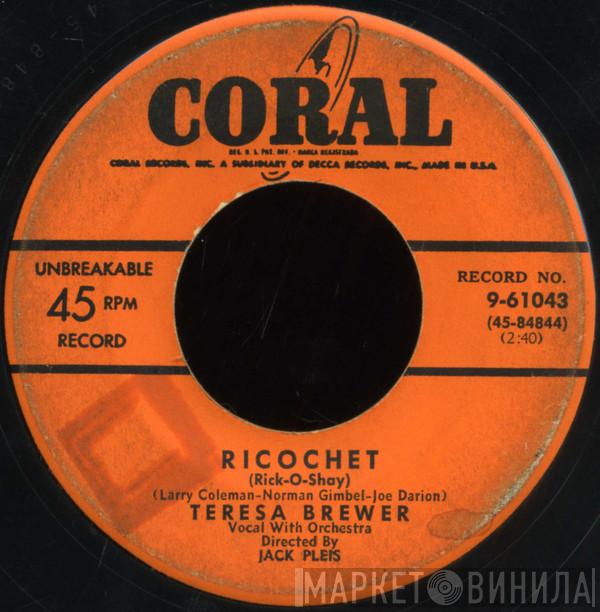  Teresa Brewer  - Ricochet (Rick-O-Shay) / Too Young To Tango