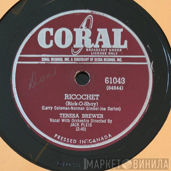  Teresa Brewer  - Ricochet (Rick-O-Shay) / Too Young To Tango