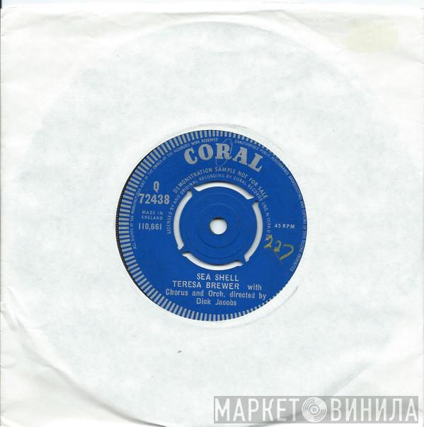  Teresa Brewer  - Sea Shell / Little Miss Belongs To No One