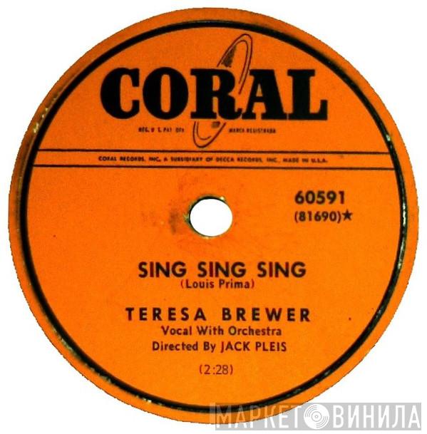  Teresa Brewer  - Sing Sing Sing / I Don't Care
