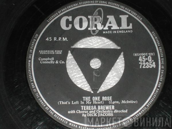  Teresa Brewer  - The One Rose (That's Left In My Heart) / Satellite