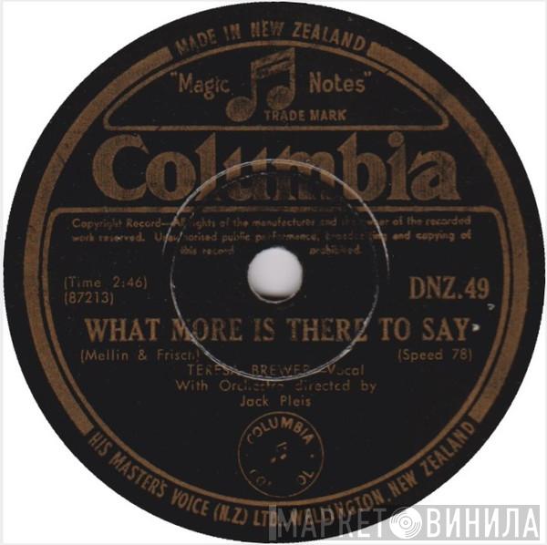  Teresa Brewer  - What More Is There To Say / I Gotta Go Get My Baby