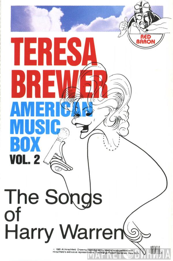  Teresa Brewer  - American Music Box Vol. 2: The Songs Of Harry Warren