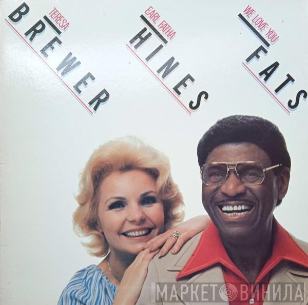 , Teresa Brewer  Earl Hines  - We Love You Fats