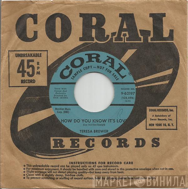  Teresa Brewer  - How Do You Know It's Love