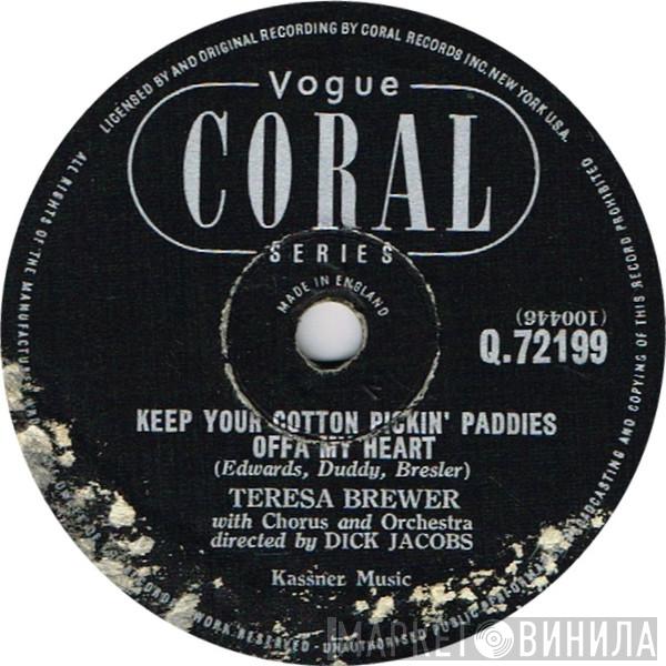 Teresa Brewer - Keep Your Cotton Pickin' Paddies Offa My Heart / So Doggone Lonely