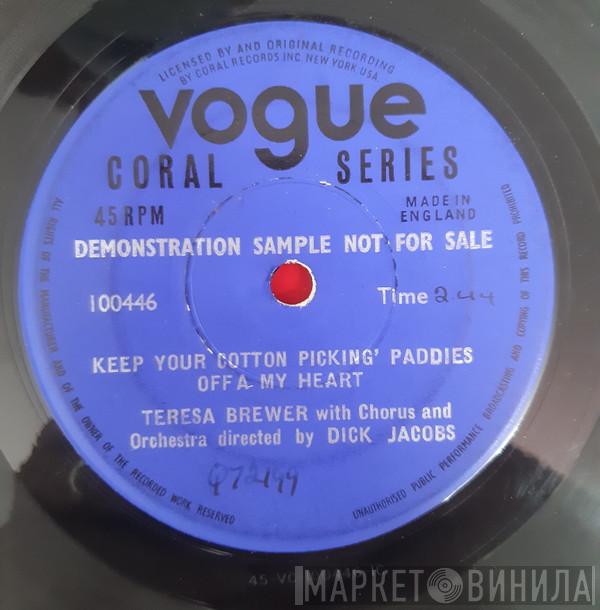  Teresa Brewer  - Keep Your Cotton Pickin' Paddies Offa My Heart